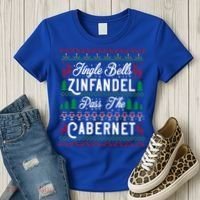 Jingle Bells Zinfandel Pass The Cabernet Ugly Christmas Wine Gift Women's T-Shirt thumb 3