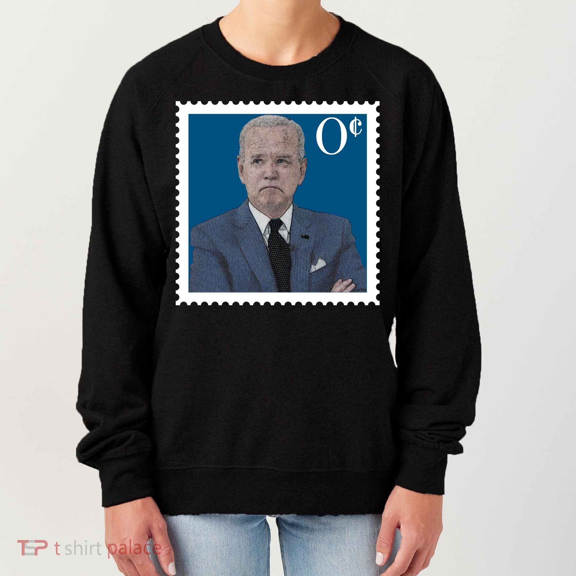 Joe Biden Zero Cents Stamp 0 Funny Worthless President Women's Sweatshirt