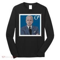 Joe Biden Zero Cents Stamp 0 Funny Worthless President Long Sleeve Shirt thumb 0