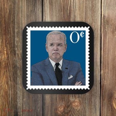 Joe Biden Zero Cents Stamp 0 Funny Worthless President Coaster