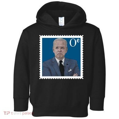 Joe Biden Zero Cents Stamp 0 Funny Worthless President Toddler Hoodie