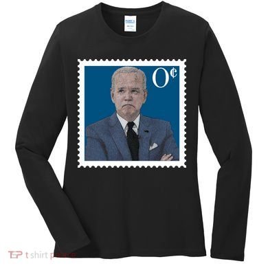 Joe Biden Zero Cents Stamp 0 Funny Worthless President Women's Long Sleeve Shirt