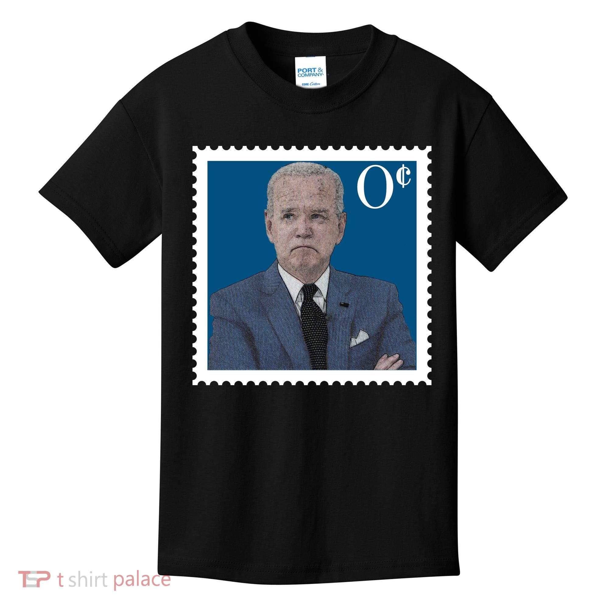 Joe Biden Zero Cents Stamp 0 Funny Worthless President Kids T-Shirt