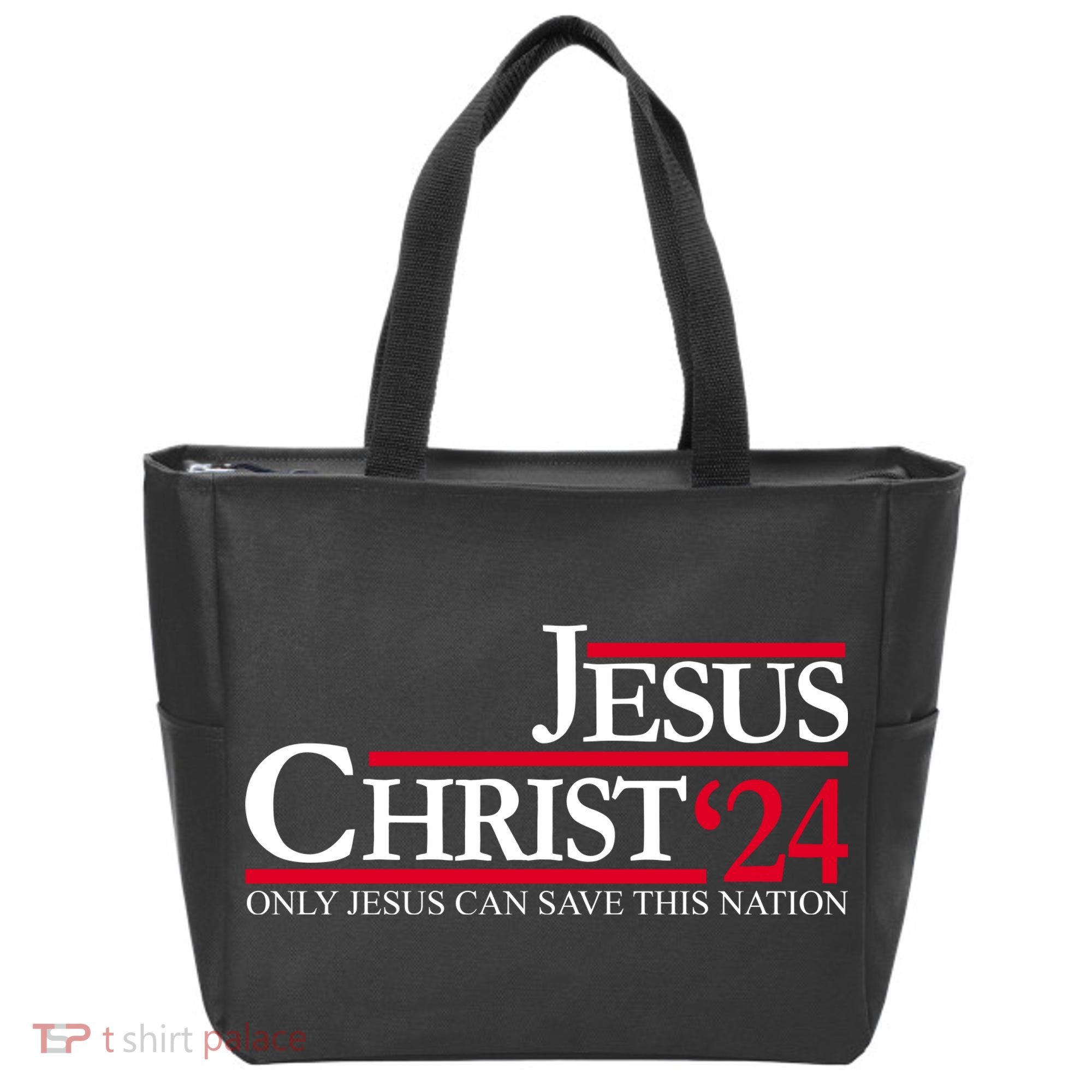 Jesus Christ 2024 Only Jesus Can Save This Nation Tote Bag