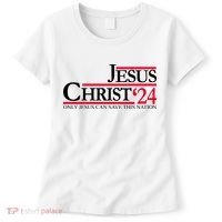Jesus Christ 2024 Only Jesus Can Save This Nation Women's T-Shirt thumb 0