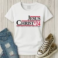 Jesus Christ 2024 Only Jesus Can Save This Nation Women's T-Shirt thumb 3