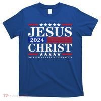 Jesus Christ 2024 Only Jesus Can Save This Nation Premium T-Shirt thumb 0