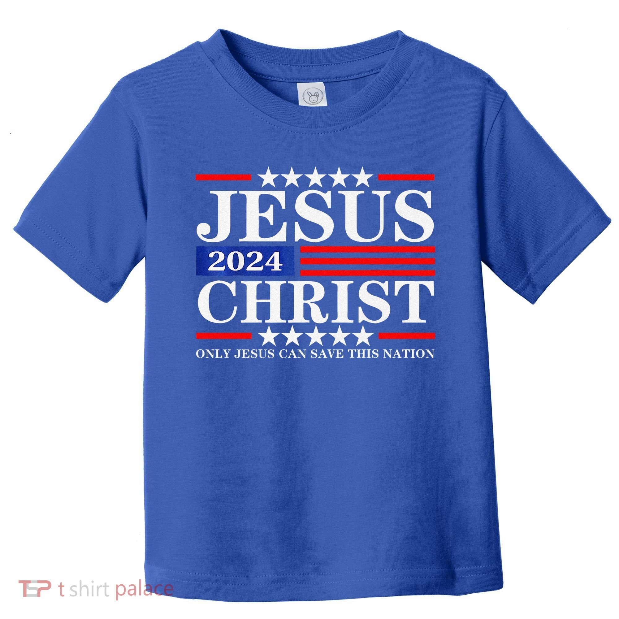 Jesus Christ 2024 Only Jesus Can Save This Nation Premium Toddler T-Shirt