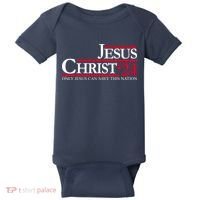 Jesus Christ 24 Only Jesus Can Save This Nation Baby Bodysuit thumb 0