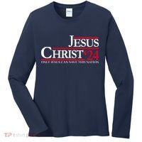 Jesus Christ 24 Only Jesus Can Save This Nation Women's Long Sleeve Shirt thumb 0