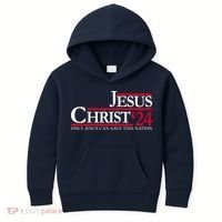 Jesus Christ 24 Only Jesus Can Save This Nation Kids Hoodie thumb 0