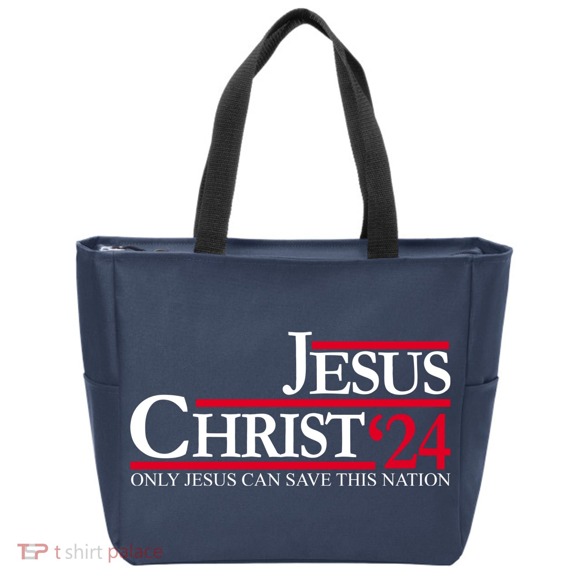 Jesus Christ 24 Only Jesus Can Save This Nation Tote Bag