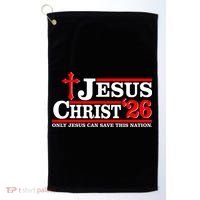 Jesus Christ 2026 Only Jesus Can Save This Nation Golf Towel thumb 0