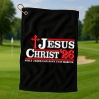 Jesus Christ 2026 Only Jesus Can Save This Nation Golf Towel thumb 1