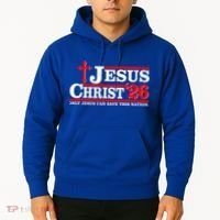 Jesus Christ 2026 Only Jesus Can Save This Nation Hoodie thumb 2