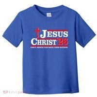 Jesus Christ 2026 Only Jesus Can Save This Nation Toddler T-Shirt thumb 0
