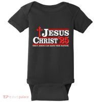 Jesus Christ 2025 Only Jesus Can Save This Nation Christian Catholic Baby Bodysuit thumb 0