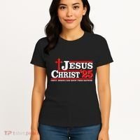 Jesus Christ 2025 Only Jesus Can Save This Nation Christian Catholic Women's T-Shirt thumb 4