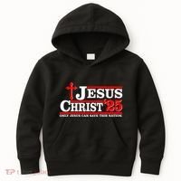 Jesus Christ 2025 Only Jesus Can Save This Nation Christian Catholic Kids Hoodie thumb 0