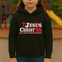 Jesus Christ 2025 Only Jesus Can Save This Nation Christian Catholic Kids Hoodie thumb 3