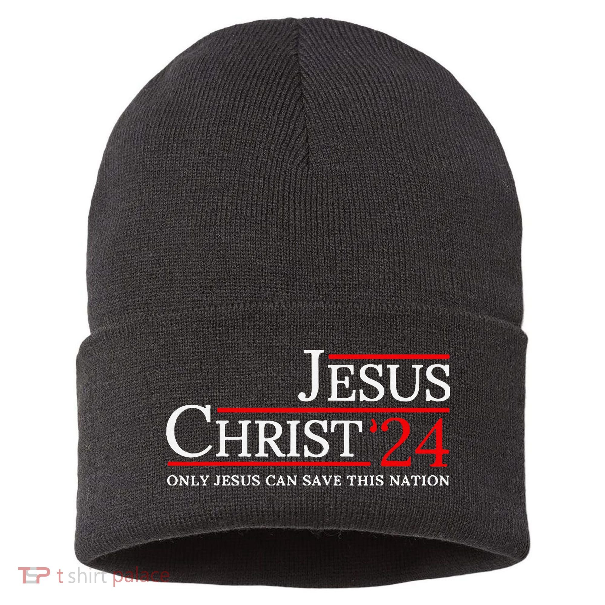 Jesus Christ 2024 Only Jesus Can Save This Nation Sustainable Knit Beanie