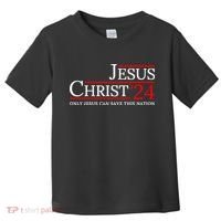 Jesus Christ 2024 Only Jesus Can Save This Nation Toddler T-Shirt thumb 0