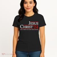 Jesus Christ 2024 Only Jesus Can Save This Nation Women's T-Shirt thumb 4