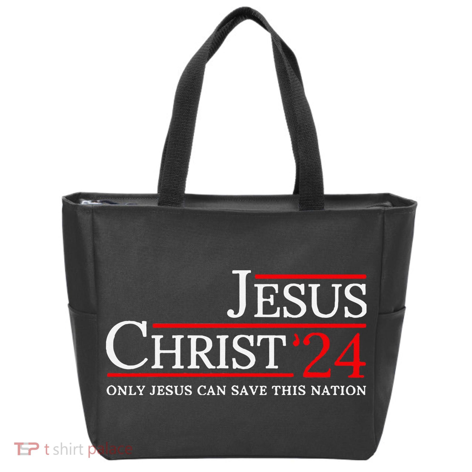 Jesus Christ 2024 Only Jesus Can Save This Nation Tote Bag
