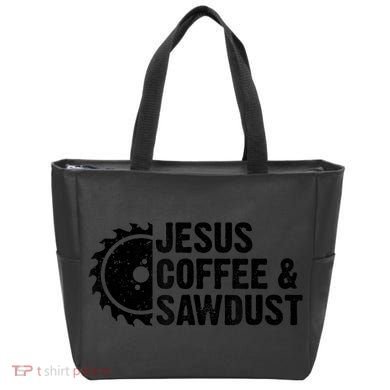 Jesus Coffee &Amp; Sawdust Christian Carpenter Woodworking Tote Bag