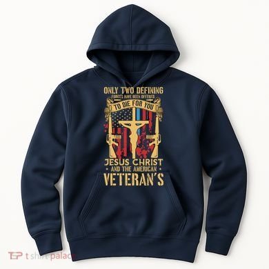 Jesus Christ And The American Veteran's Hoodie