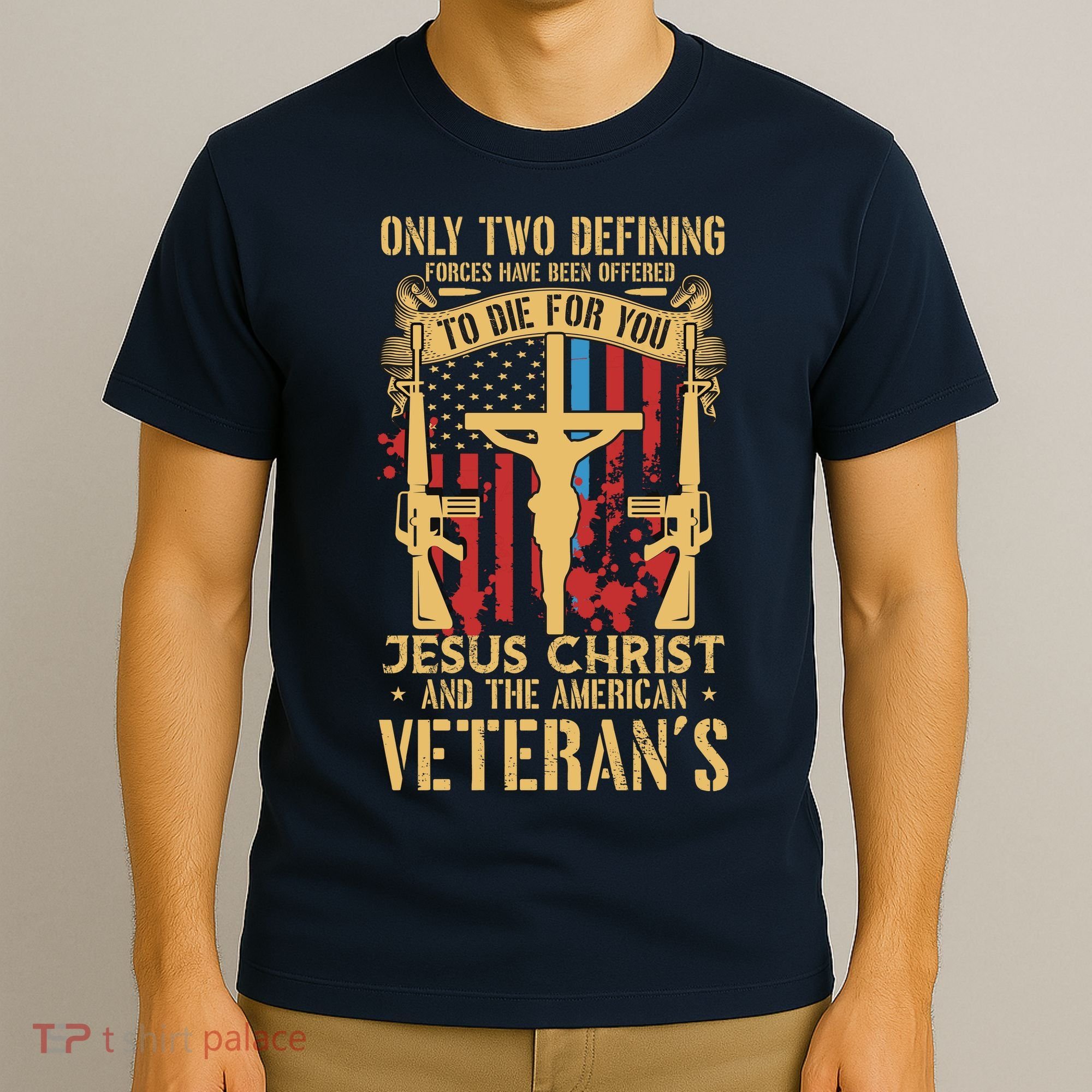 Jesus Christ And The American Veteran's T-Shirt