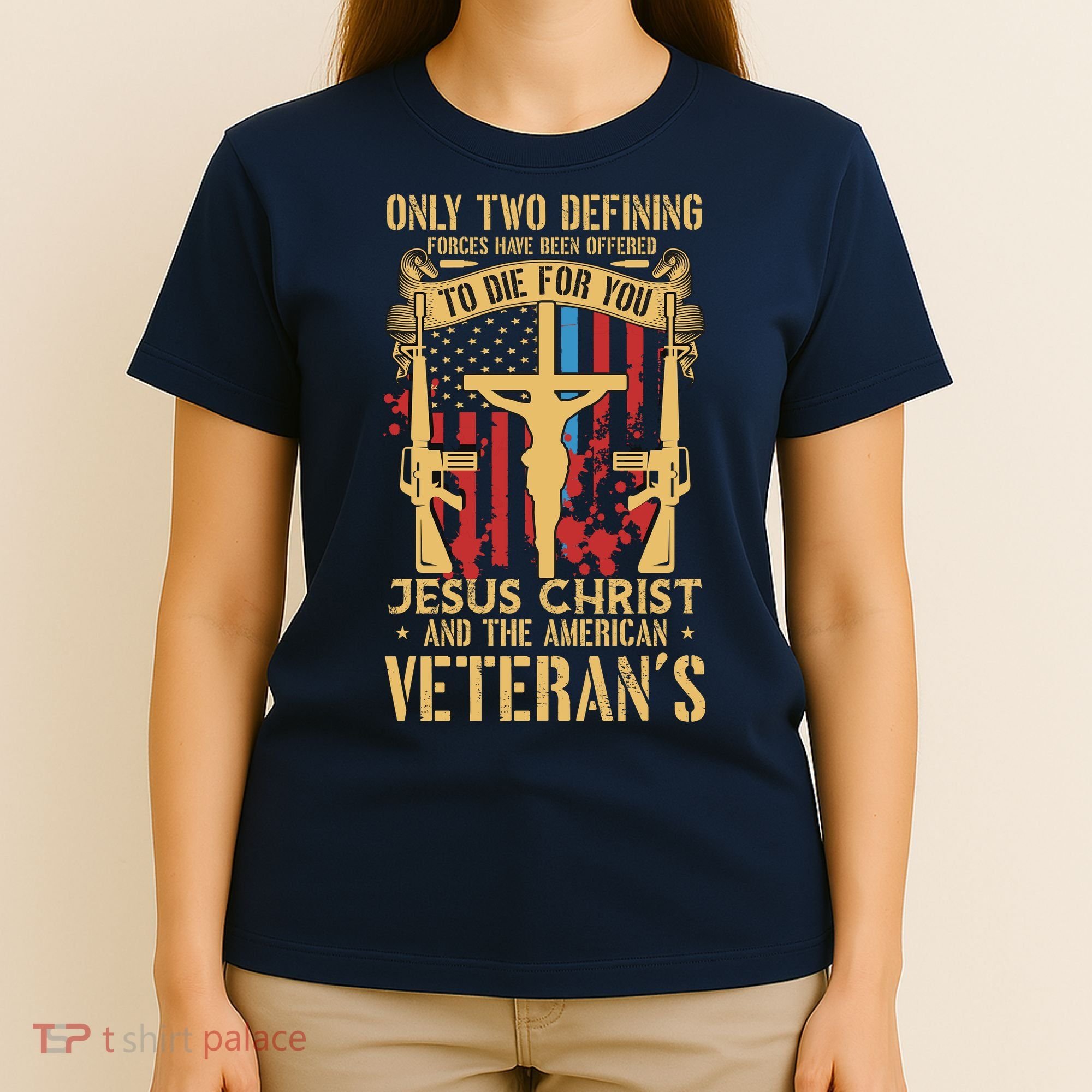 Jesus Christ And The American Veteran's T-Shirt