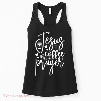 Jesus Coffee And Prayer Christian Catholic Christ Women's Tank Top