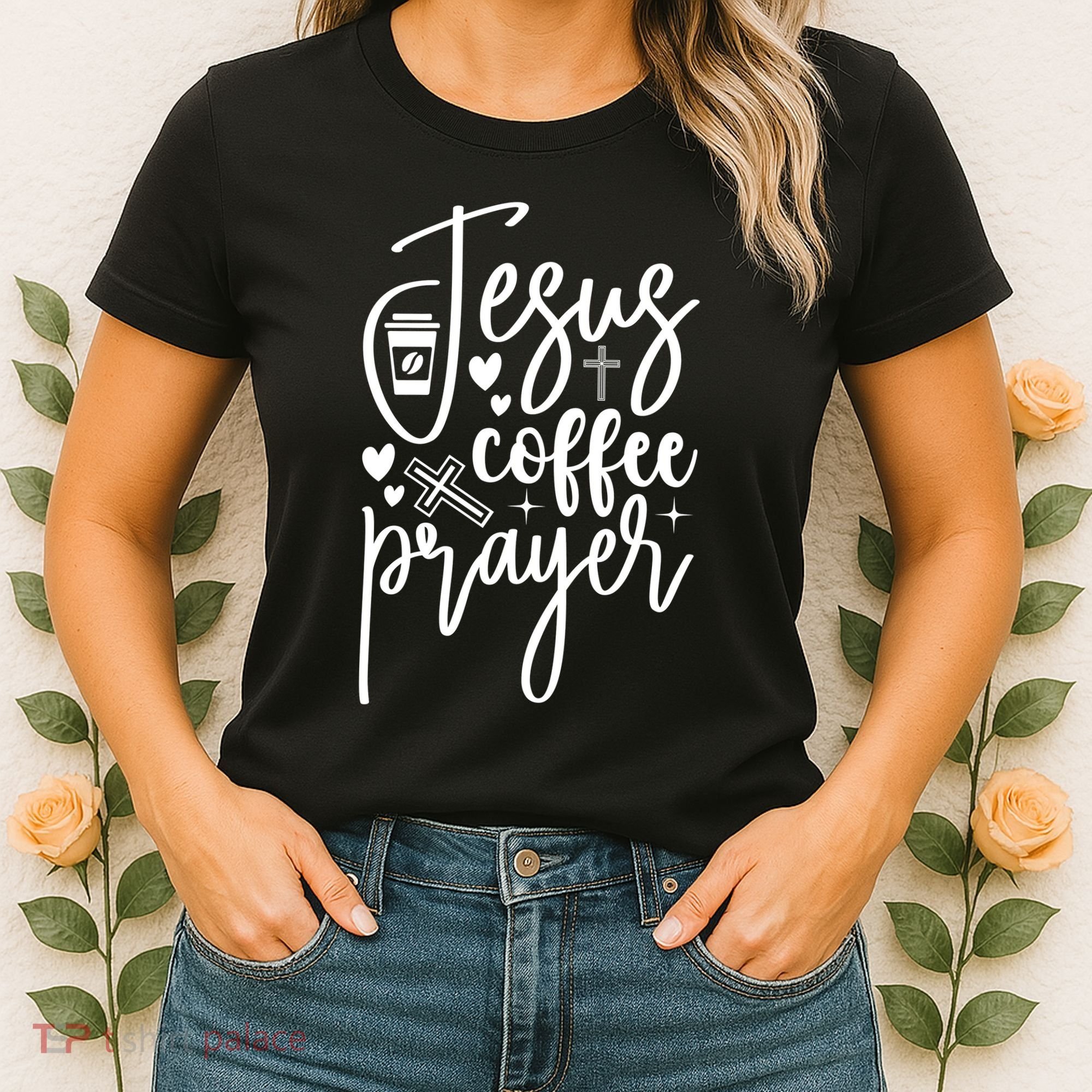 Jesus Coffee And Prayer Christian Catholic Christ Women's T-Shirt