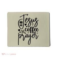 Jesus Coffee And Prayer Christian Catholic Christ Mousepad thumb 0