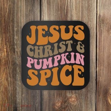 Jesus Christ And Pumpkin Spice Retro Groovy Christianity Coaster
