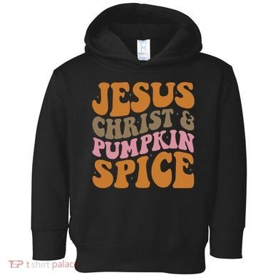 Jesus Christ And Pumpkin Spice Retro Groovy Christianity Toddler Hoodie