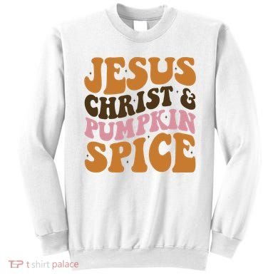 Jesus Christ And Pumpkin Spice Retro Groovy Christianity Sweatshirt