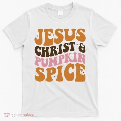 Jesus Christ And Pumpkin Spice Retro Groovy Christianity T-Shirt