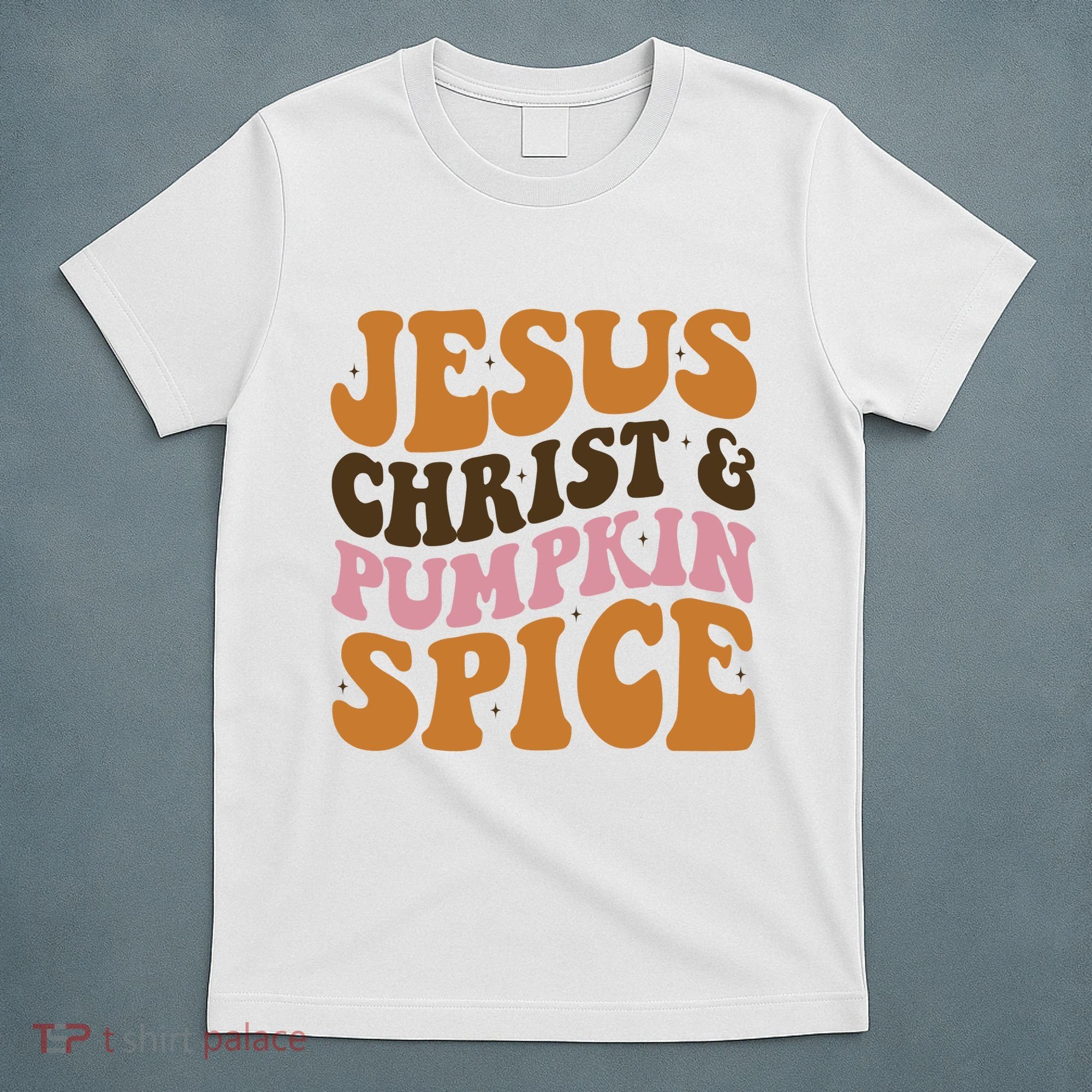 Jesus Christ And Pumpkin Spice Retro Groovy Christianity T-Shirt