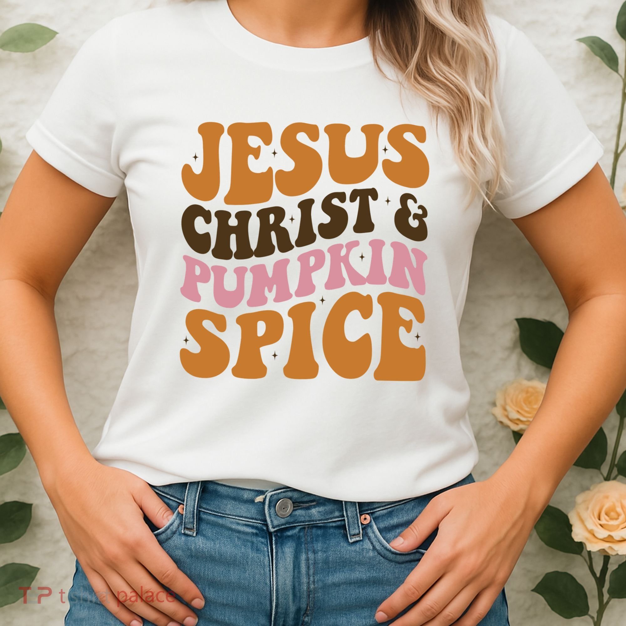 Jesus Christ And Pumpkin Spice Retro Groovy Christianity Women's T-Shirt