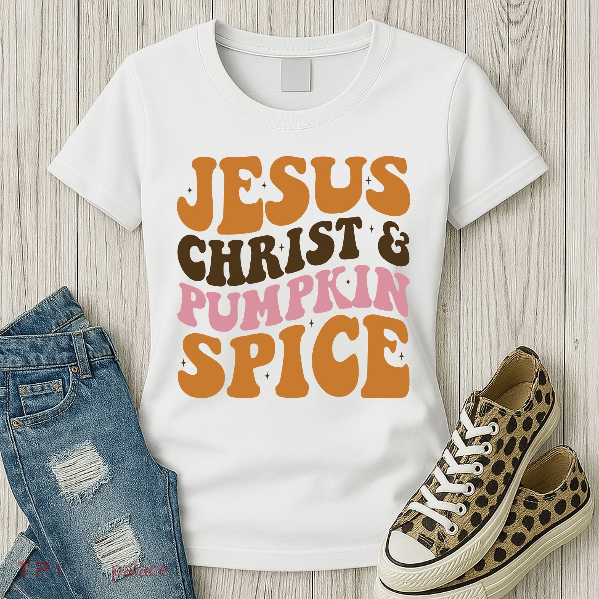 Jesus Christ And Pumpkin Spice Retro Groovy Christianity Women's T-Shirt