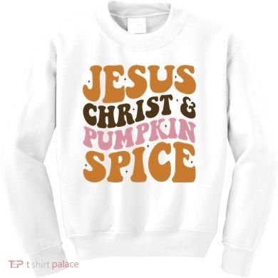 Jesus Christ And Pumpkin Spice Retro Groovy Christianity Kids Sweatshirt