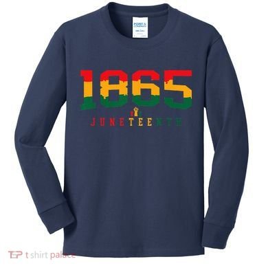 Juneteenth Celebrate Black Freedom 1865 History Month Kids Long Sleeve Shirt