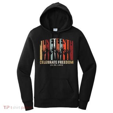 Juneteenth Celebrating Black Freedom, Black History Women's Hoodie