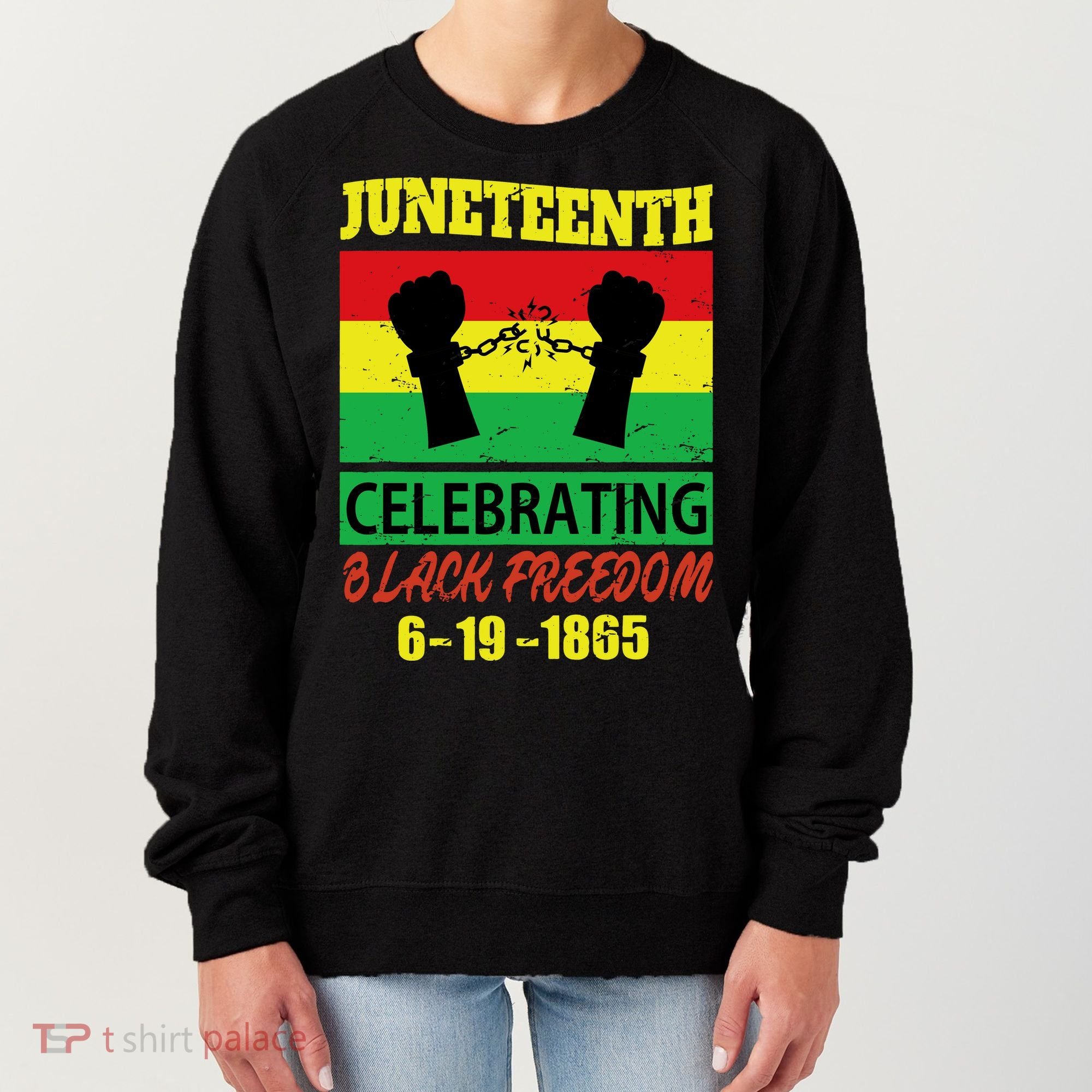 Juneteenth Celebrating Black Freedom 1865 Flag Women's Sweatshirt