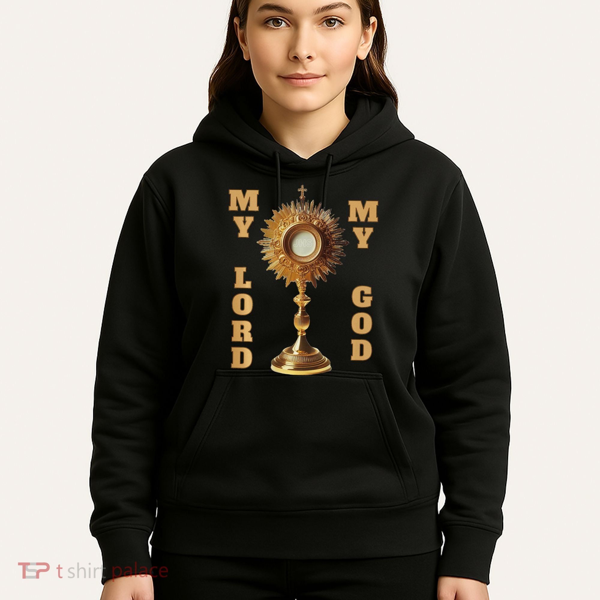 Jesus Christ Blessed Sacrament My Lord Hoodie