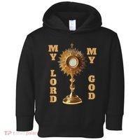 Jesus Christ Blessed Sacrament My Lord Toddler Hoodie thumb 0