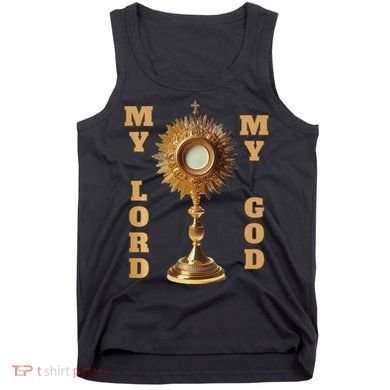 Jesus Christ Blessed Sacrament My Lord Tank Top