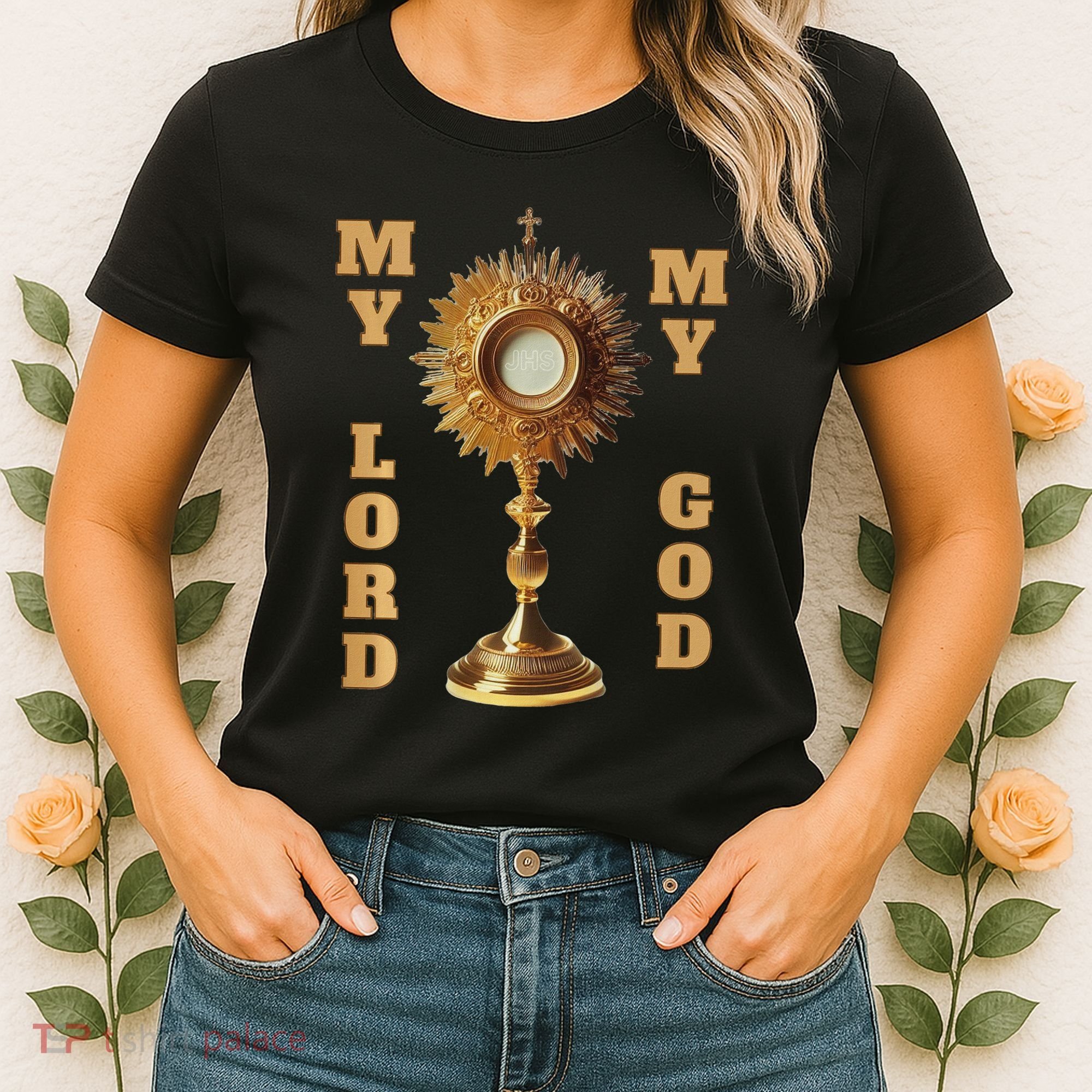 Jesus Christ Blessed Sacrament My Lord Women's T-Shirt